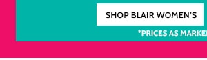 Lowest Prices of the Season! 50% Off Big Savings on 80+ Styles - Shop Blair Women's