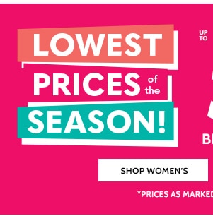 Lowest Prices of the Season! 50% Off Big Savings on 80+ Styles - Shop Women's