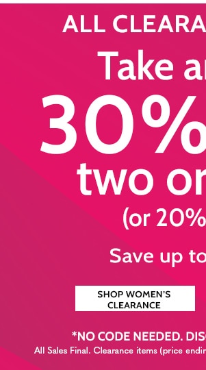 All Clearance take an extra 30% Off two or more! Or 20% Off one. DSave up to 805 off - Shop Women's Clearance