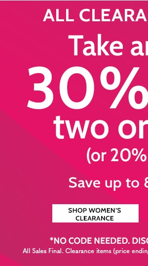 All Clearance take an extra 30% Off two or more! Or 20% Off one. DSave up to 805 off - Shop Women's Clearance