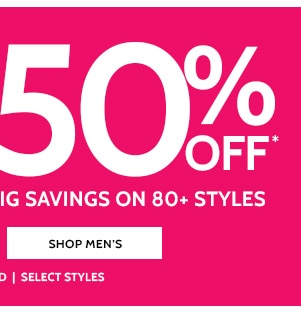 Lowest Prices of the Season! 50% Off Big Savings on 80+ Styles - Shop Men's