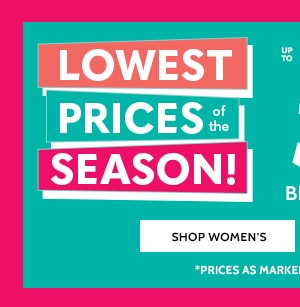 Lowest Prices of the Season! 50% Off Big Savings on 80+ Styles - Shop Women's