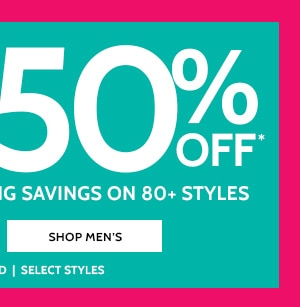 Lowest Prices of the Season! 50% Off Big Savings on 80+ Styles - Shop Men's