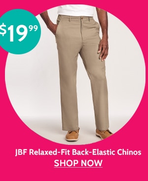 Lowest Prices of the Season! JB Relaxed Fit Back Elastic Chinos - Shop Now