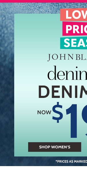 Lowest Prices of the Season! John Blair Flex, Denimease & Denim sale Now $18.99 All Sizes & Colors On Sale - Shop Women's
