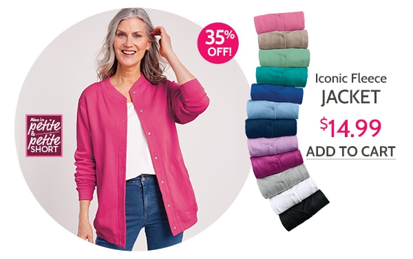 Lowest Prices of the Season! Iconic Fleece Jacket $14.99 - Add to Cart