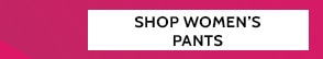 All Clearacne Styles Take an extra 30% Off Two or More or 20% off one save up to 80% - Shop Women's Pants
