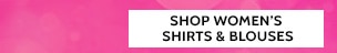 Shop Women's Shirts & Blouses