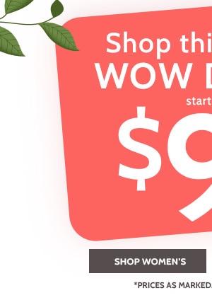 Shop this week's Wow Deals! Starting at $9.99 - Shop Women's