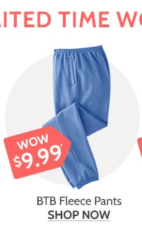 Hurry Limited Time Wow Prices BTB Fleece Pants - Shop Now