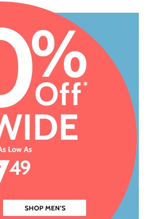 50% Off Sitewide Savings as low as $7.49 Shop Men's
