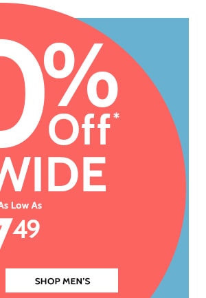 50% Off Sitewide Savings as low as $7.49 Shop Men's