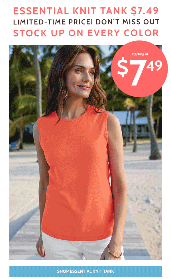 Essential Knit Tanks $7.49 Limited Time Price! Don't Miss Out Stock up on Every Color - Shop Essential Knit tank