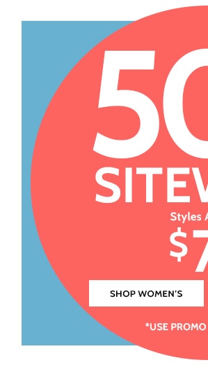 50% Off Sitewide Styles as low as $7.49 - Shop All Women's