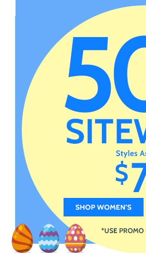 50% Off Sitewide Styles as low as $7.49 - Shop Women's