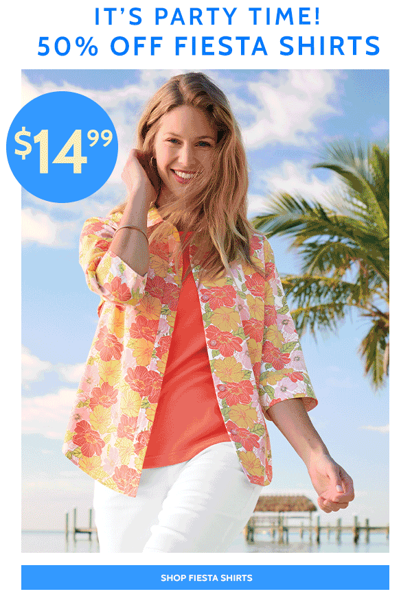 It's Party Time! 50% Off Fiesta Shirts - Shop Fiesta Shirts