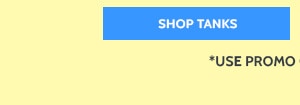 Shop Tanks