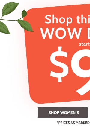 Shop this Weeks Wow Deals! Starting at $9.99 - Shop Women's