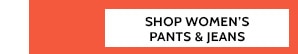Shop Women's Pants & Jeans