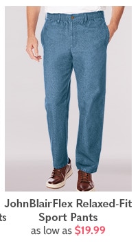 JohnBlairFlex Relaxed Fit Sport Pants as low as $19.99