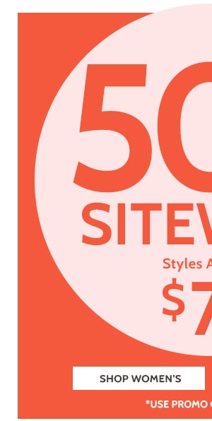50% Off Sitewide Styles as low as $7.49- Shop Women's