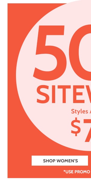 50% Off Sitewide Styles as low as $7.49- Shop Women's