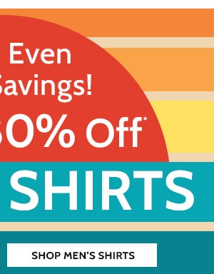 Shop Even more Savings! 50% yp 80% Off Tops & Shirts - Shop Men's Shirts