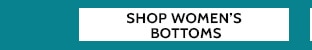 Shop Women's Bottoms