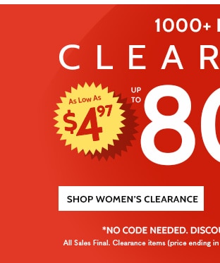 1200 + Items Clearance as low as $4.97 up to 80% off - Shop Women's Clearance