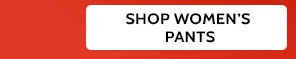 Shop Women's Pants