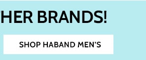 Shop Our other Brands! Shop Haband Men's
