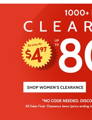 1000+ Items Clearance as low as $4.97 Up to 80% Off - Shop Women's Clearance