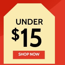 Under $15 Shop Now