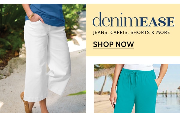 DenimEase Jeans, Capris, Shorts & More - Shop Now