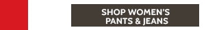Shop Women's Pants & Jeans