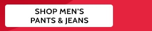 Shop Men's Pants & Jeans