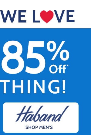 Brands we Love 60 to 80% Off Everything! Shop Haband Men's