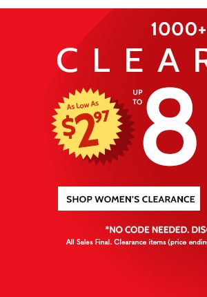 1000+ Items as low as $2,97 Up to 85% Off - Shop Women's Clearance