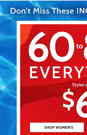 Don't miss These Increadible Savings! 60 to 80% Off all Bottoms Styles as low as $6.99 - Shop Women's
