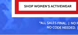 Don't miss these increadible Savings! 85% Shop Women's Activewear