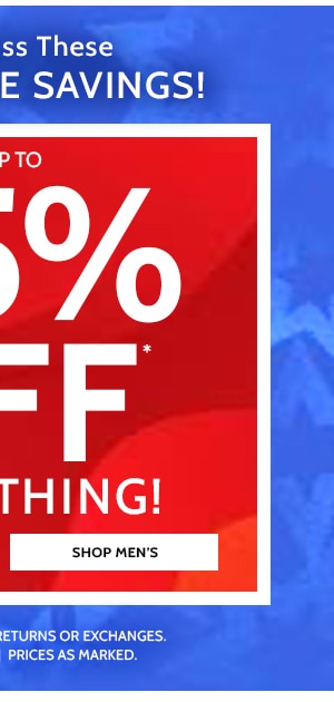 Don't miss these increadible Savings! 85% Shop Men's 