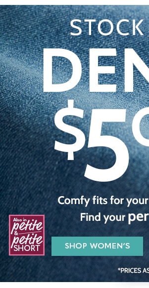 Stock up Denim $5 Off Comfy fits for you life, body & Budget! Find the perfect fit today! Shop Women's