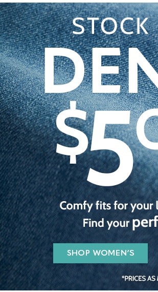 Stock up Denim $5 Off Comfy fits for you life, body & Budget! Find the perfect fit today! Shop Women's