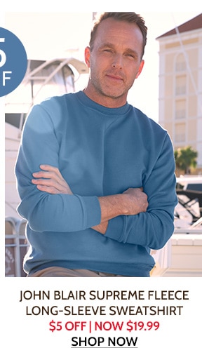 John Blair Supreme Fleece Long-Sleeve Sweatshirt. $5 Off | Now $19.99 - Shop now