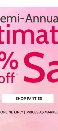 Semi-Annual Imtimates Sale 200+ Styles, Bras, Panties & more  - Shop Panties