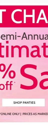 Semi-Annual Imtimates Sale 200+ Styles, Bras, Panties & more  - Shop Panties