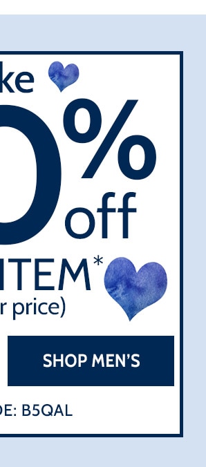 Take 20% Off one Item* (regular price) Shop Men's