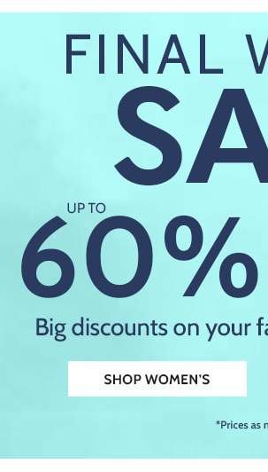 Final Winter Sale 60% off. Big discounts on your favorite styles! Shop Women's