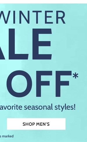Final Winter Sale 60% off. Big discounts on your favorite styles! Shop Men's