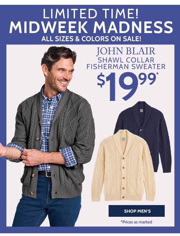 Limited Time! Midweek Madness All sizes & Colors On Sale! John Blair Shawl Collar Fisherman Sweater $19.99 - Shop Men's